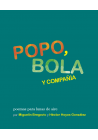 Popo, Bola y compañía